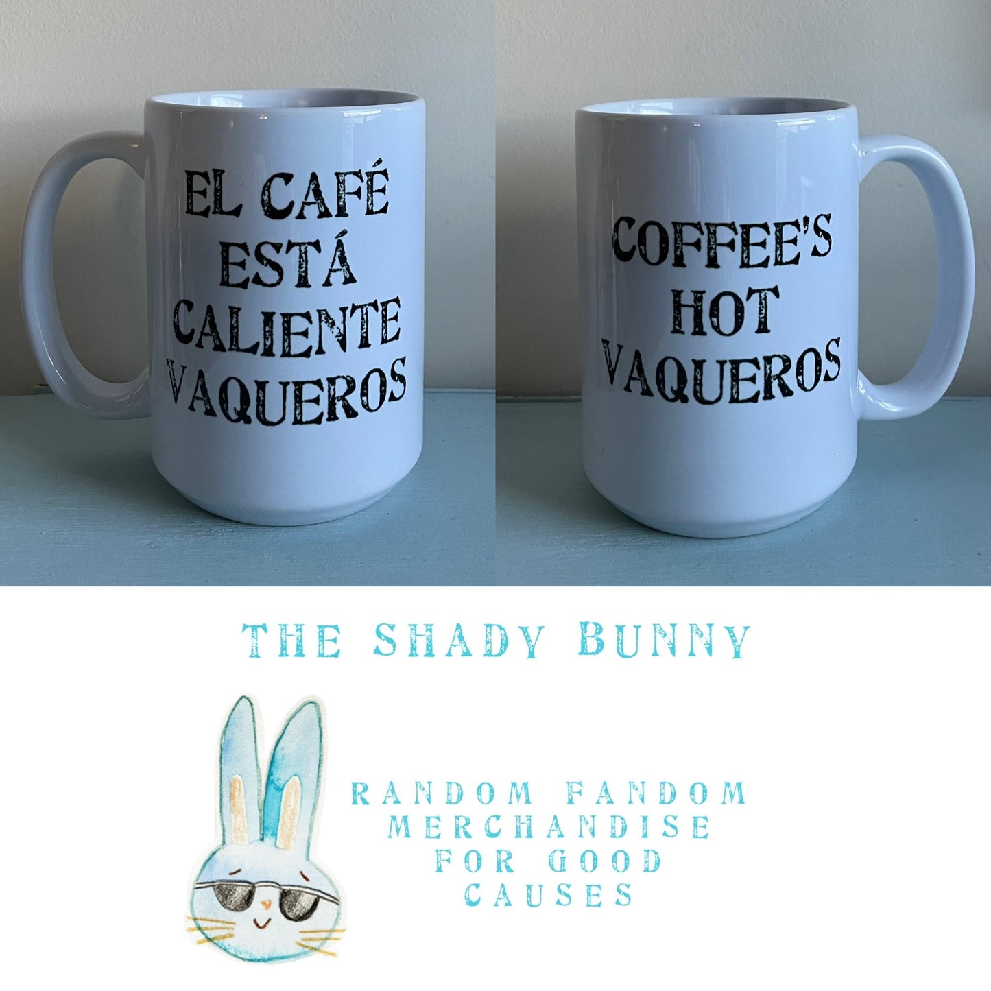 MW Coffee's hot vaqueros / El cafe esta caliente Mug in English and Spanish 15oz Alejandro